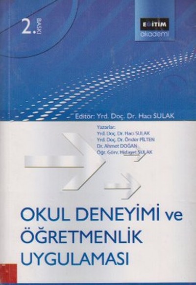 Okul Deneyimi ve Öğretmenlik Uygulaması Okul Deneyimi ve Öğretmenlik Uygulaması