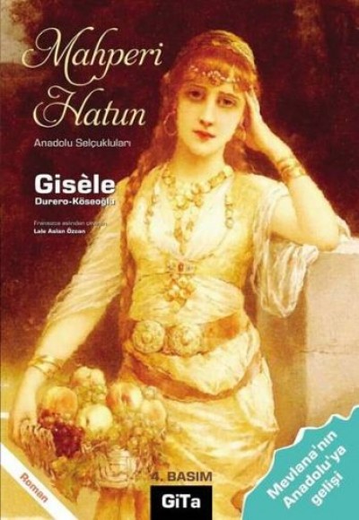 Mahperi Hatun: Anadolu Selçukluları Mahperi Hatun: Anadolu Selçukluları