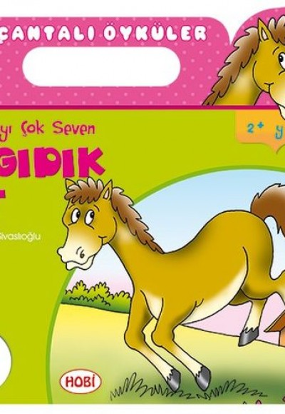 Çantalı Öyküler Dizisi - Dıgıdık At Çantalı Öyküler Dizisi - Dıgıdık At