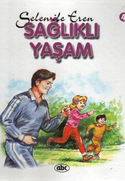 Selen ile Eren Dizisi-Sağlıklı Yaşam 4 Selen ile Eren Dizisi-Sağlıklı Yaşam 4