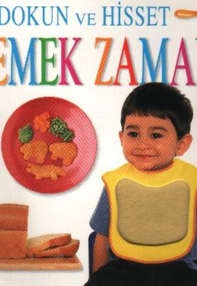 Dokun ve Hisset Yemek Zamanı Dokun ve Hisset Yemek Zamanı