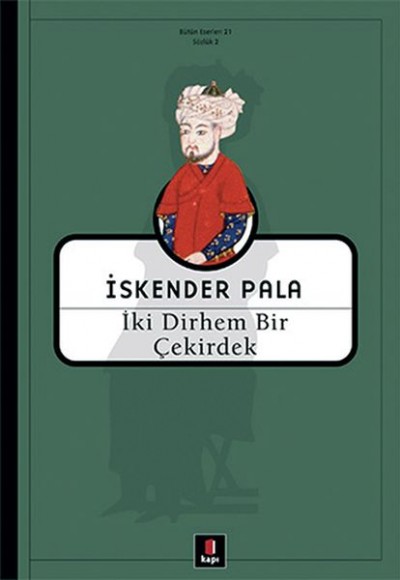 İki Dirhem Bir Çekirdek - Ciltsiz İki Dirhem Bir Çekirdek - Ciltsiz