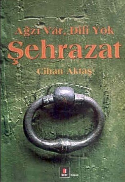 Ağzı Var Dili Yok Şehrazat Ağzı Var Dili Yok Şehrazat
