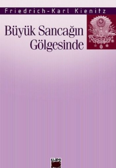 Büyük Sancağın Gölgesinde Büyük Sancağın Gölgesinde