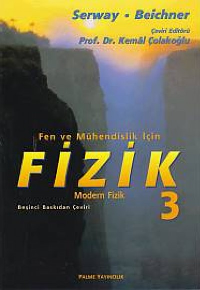 Palme Serway.Beichner Fen ve Mühendislik İçin Fizik 3 Palme Serway.Beichner Fen ve Mühendislik İçin Fizik 3
