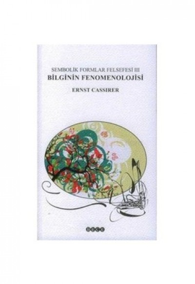 Sembolik Formlar Felsefesi III Sembolik Formlar Felsefesi III