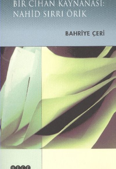 Bir Cihan Kaynanası Nahid Sırrı Örik Bir Cihan Kaynanası Nahid Sırrı Örik