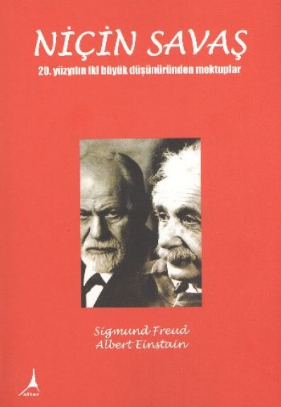 Niçin Savaş 20. Yüzyılın İki Büyük Düşünüründen Mektuplar Niçin Savaş 20. Yüzyılın İki Büyük Düşünüründen Mektuplar