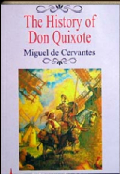 The History of Don Quixote (Stage 6) The History of Don Quixote (Stage 6)