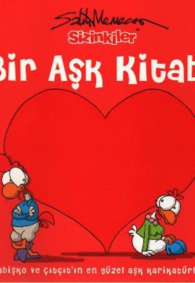 Sizinkiler - Bir Aşk Kitabı Sizinkiler - Bir Aşk Kitabı