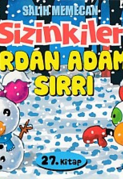 Sizinkiler 27 - Kardan Adamın Sırrı Sizinkiler 27 - Kardan Adamın Sırrı