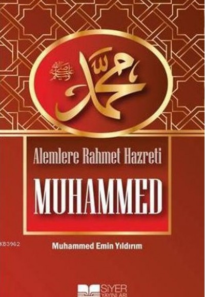 Alemlere Rahmet Hz. Muhammed Alemlere Rahmet Hz. Muhammed