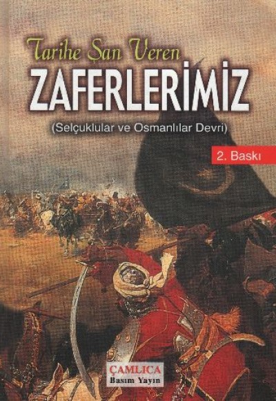 Tarihe Şan Veren Zaferlerimiz Tarihe Şan Veren Zaferlerimiz