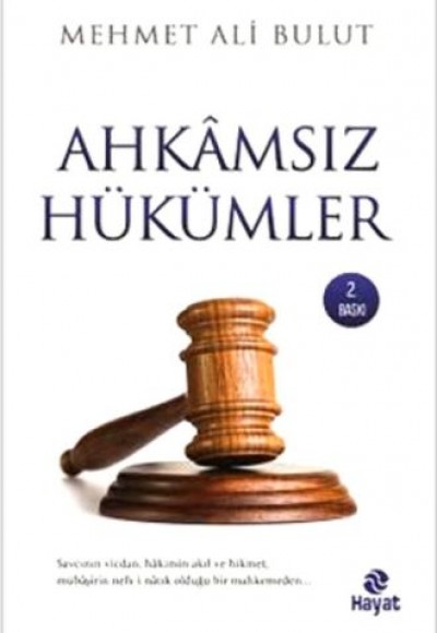 Ahkamsız Hükümler Ahkamsız Hükümler