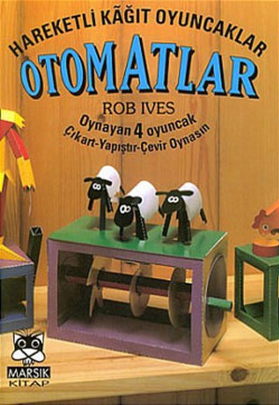 Hareketli Kağıt Oyuncaklar Otomatlar Hareketli Kağıt Oyuncaklar Otomatlar