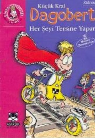 Küçük Kral Dagobert Her Şeyi Tersine Yapar Küçük Kral Dagobert Her Şeyi Tersine Yapar