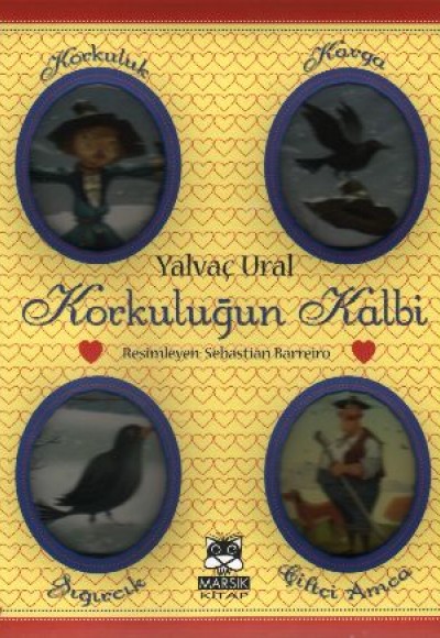 Korkuluğun Kalbi Korkuluğun Kalbi