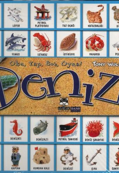 Deniz : Oku Yap Boz Oyna Deniz : Oku Yap Boz Oyna
