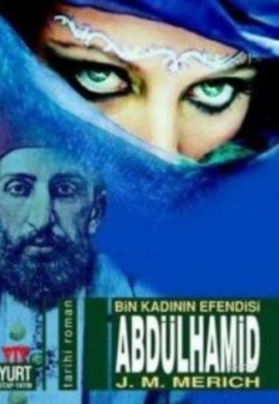 Abdülhamid Bin Kadının Efendisi Abdülhamid Bin Kadının Efendisi