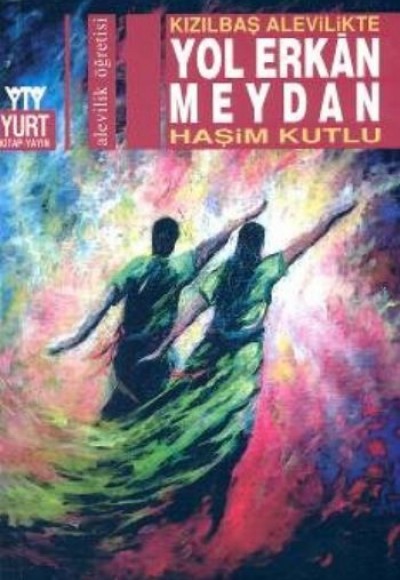 Kızılbaş Alevilikte Yol Erkan Meydan Kızılbaş Alevilikte Yol Erkan Meydan