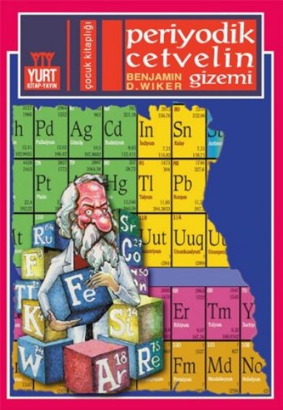 Periyodik Cetvelin Gizemi Periyodik Cetvelin Gizemi