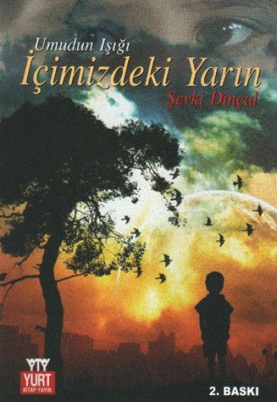 İçimizdeki Yarın (Umudun Işığı) İçimizdeki Yarın (Umudun Işığı)