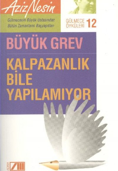 Kalpazanlık Bile Yapılamıyor Kalpazanlık Bile Yapılamıyor