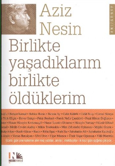 Birlikte Yaşadıklarım Birlikte Öldüklerim Birlikte Yaşadıklarım Birlikte Öldüklerim
