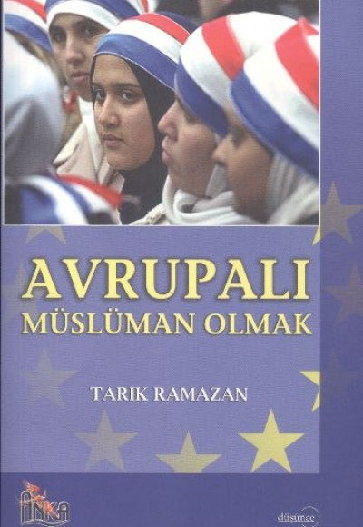 Avrupalı Müslüman Olmak Avrupalı Müslüman Olmak