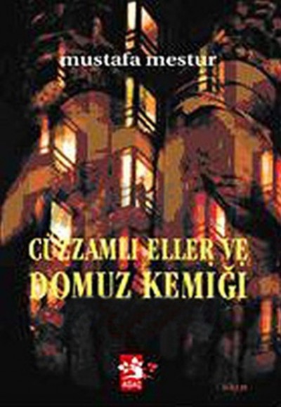 Cüzzamlı Eller ve Domuz Kemiği Cüzzamlı Eller ve Domuz Kemiği