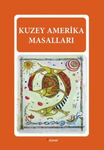 Kuzey Amerika Masalları Kuzey Amerika Masalları