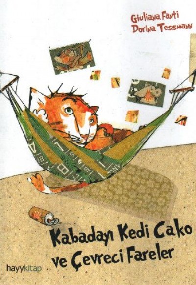 Kabadayı Kedi Cako ve Çevreci Fareler Kabadayı Kedi Cako ve Çevreci Fareler