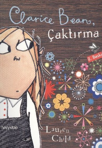 Clarice Bean, Çaktırma Clarice Bean, Çaktırma