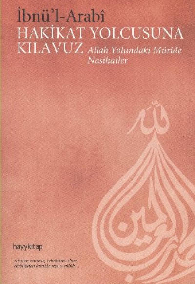 Hakikat Yolcusuna Kılavuz Hakikat Yolcusuna Kılavuz