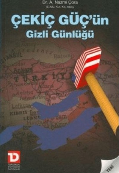 Çekiç Güç’ün Gizli Günlüğü Çekiç Güç’ün Gizli Günlüğü
