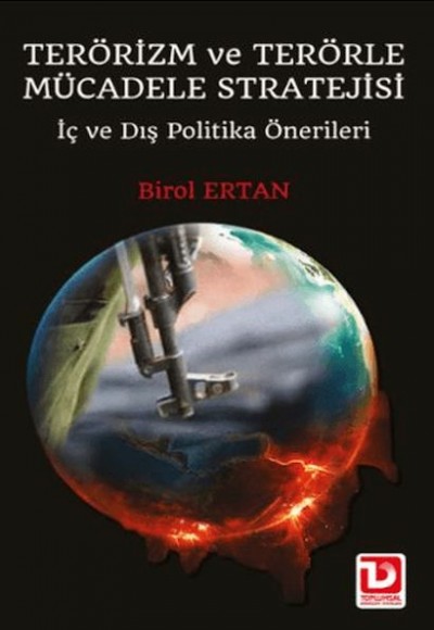 Terörizm ve Terörle Mücadele Stratejisi Terörizm ve Terörle Mücadele Stratejisi