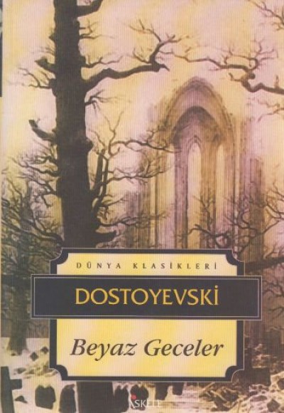 Beyaz Geceler Beyaz Geceler