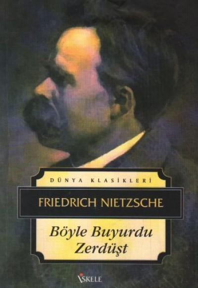 Böyle Buyurdu Zerdüşt Böyle Buyurdu Zerdüşt
