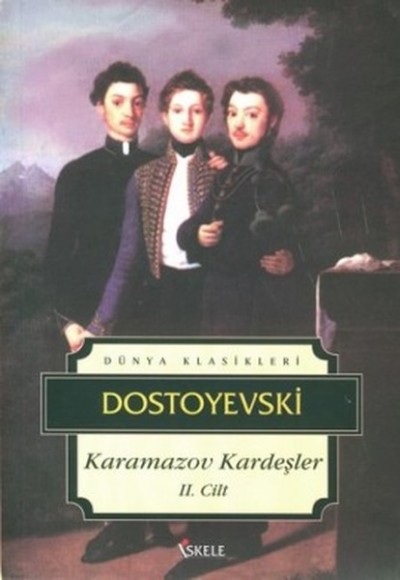Karamazov Kardeşler 2. Cilt Karamazov Kardeşler 2. Cilt
