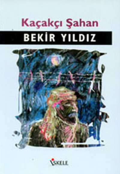 Kaçakçı Şahan Kaçakçı Şahan
