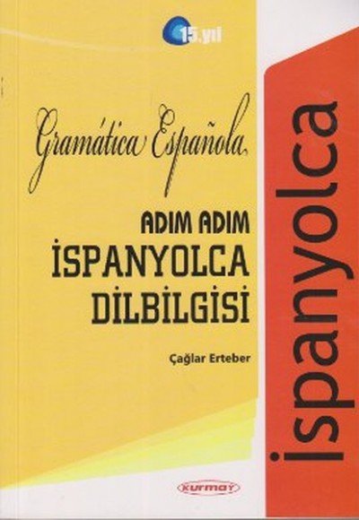 Adım Adım İspanyolca Dilbilgisi Adım Adım İspanyolca Dilbilgisi