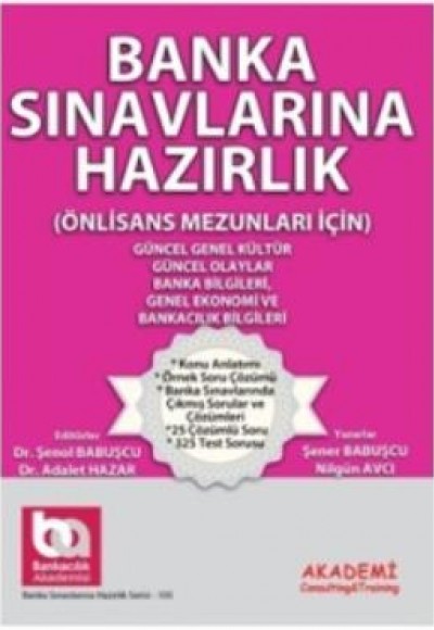 Banka Sınavlarına Hazırlık (Önlisans Mezunları İçin) Banka Sınavlarına Hazırlık (Önlisans Mezunları İçin)