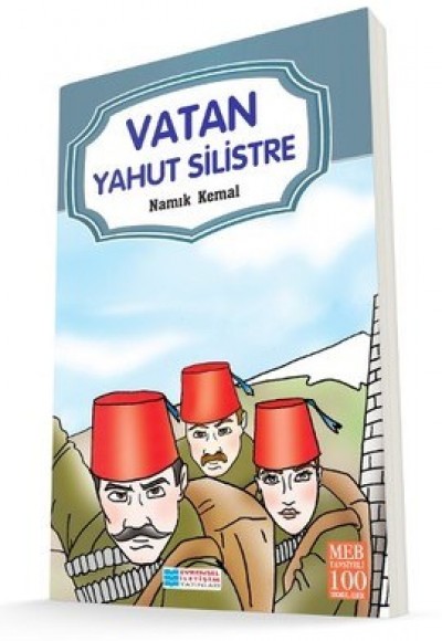 Vatan Yahut Silistre / 100 Temel Eser Vatan Yahut Silistre / 100 Temel Eser