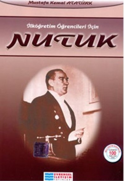 Nutuk - İlköğretim Öğrencileri İçin / 100 Temel Eser Nutuk - İlköğretim Öğrencileri İçin / 100 Temel Eser