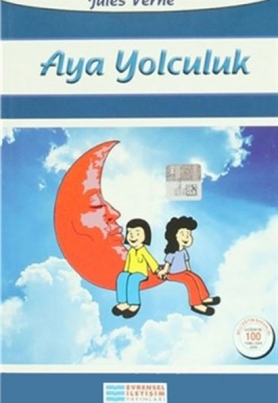 Aya Yolculuk / 100 Temel Eser Aya Yolculuk / 100 Temel Eser