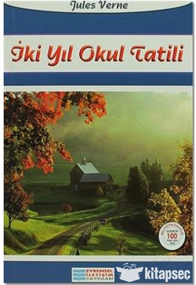 İki Yıl Okul Tatili İki Yıl Okul Tatili