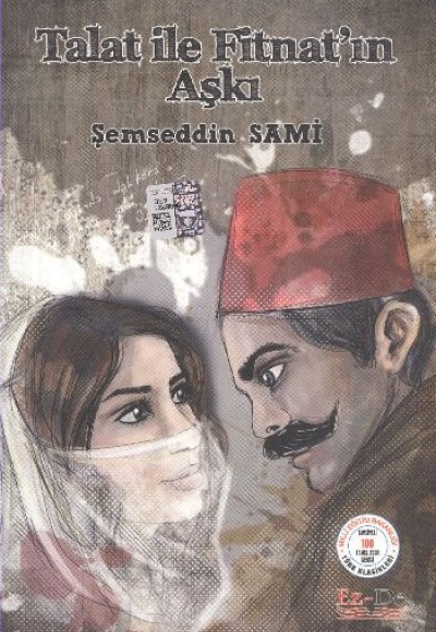 Talat İle Fitnatın Aşkı / 100 Temel Eser - Ortaöğretim Talat İle Fitnatın Aşkı / 100 Temel Eser - Ortaöğretim