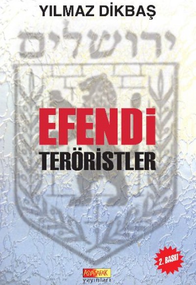 Efendi Teröristler Efendi Teröristler