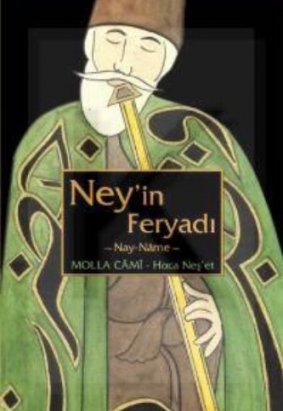 Ney'in Feryadı-Nay Nayname Ney'in Feryadı-Nay Nayname
