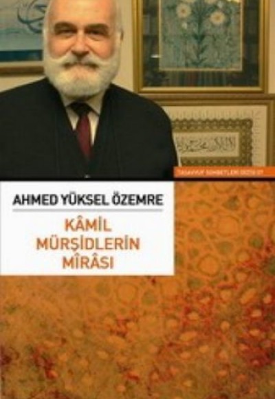 Kamil Mürşidlerin Mirası Kamil Mürşidlerin Mirası